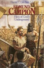 Vision Series: Edmund Campion: Hero of God's Underground